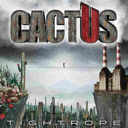 Cactus - 2021 - Tightrope