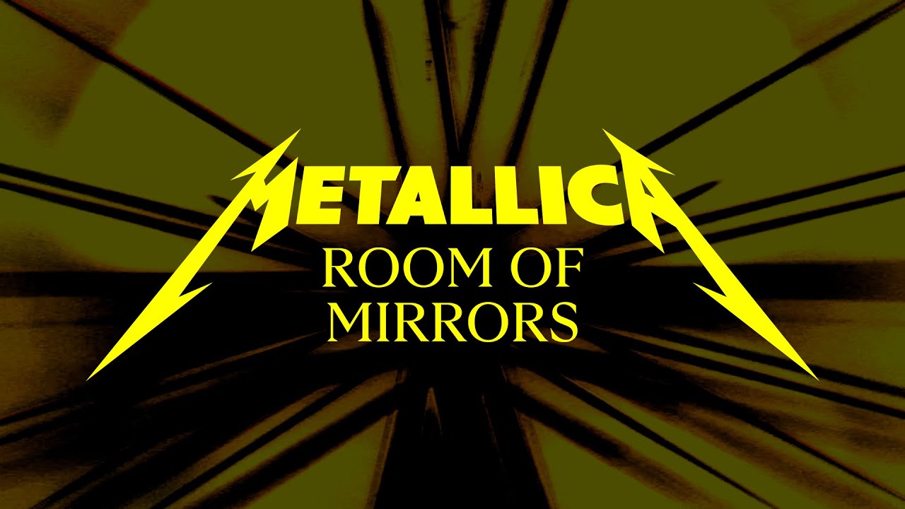 metallica room of mirrors official lyric video