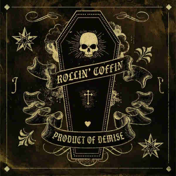 Rollin' Coffin - 2023 - Product Of Demise