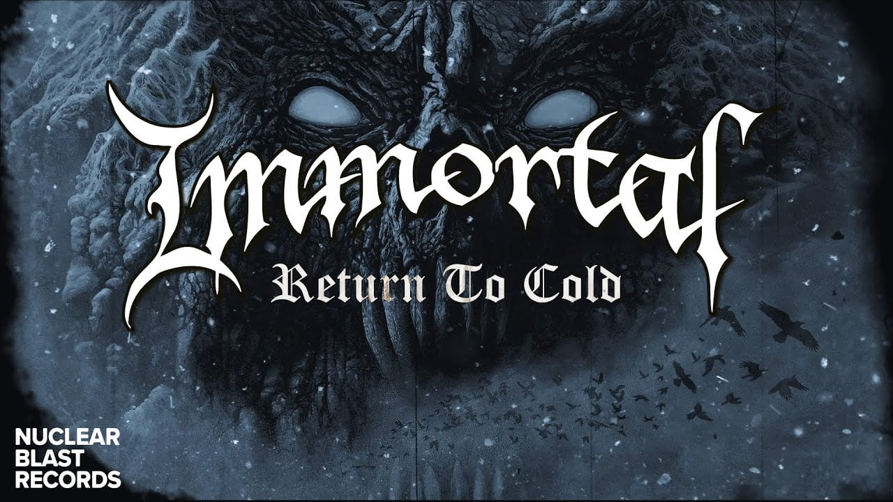 immortal return to cold official lyric video