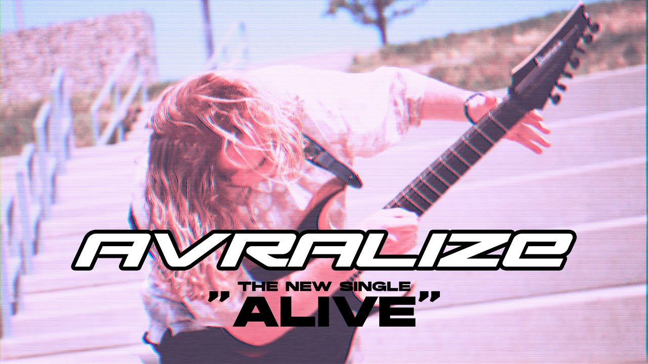 avralize alive official music video