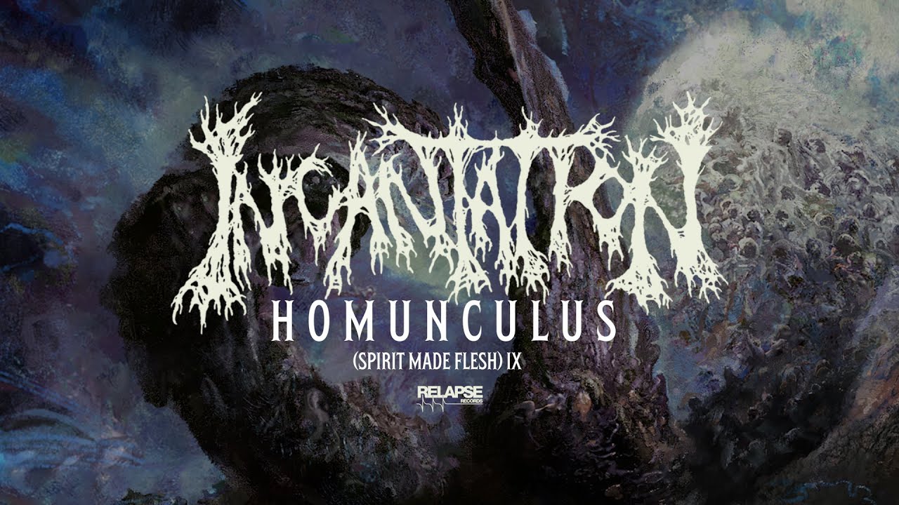 incantation homunculus spirit made flesh ix official lyric video