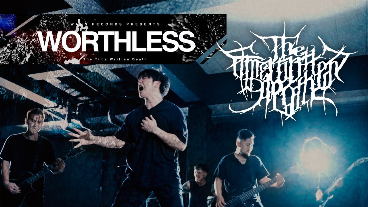 worthless the time written death「official mv」