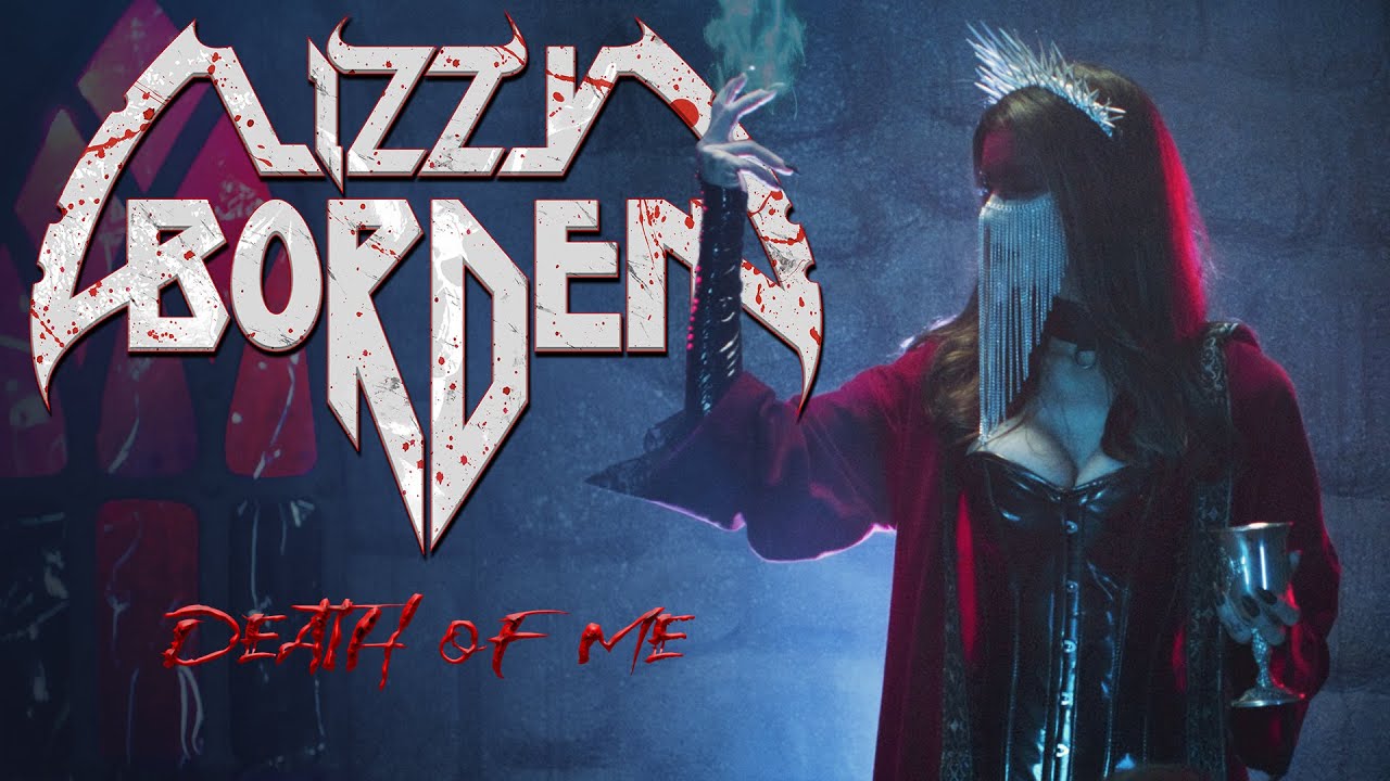 lizzy borden death of me official video