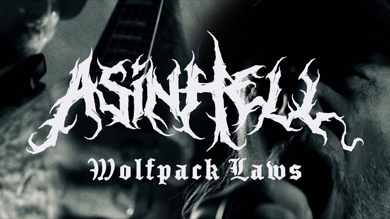 asinhell wolfpack laws official video