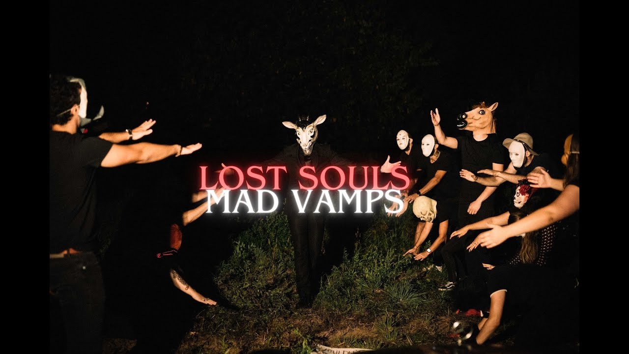 mad vamps lost souls