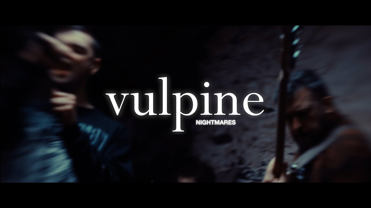 vulpine nightmares official music video