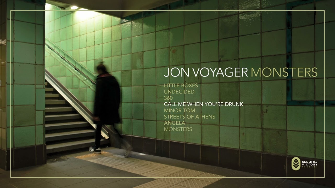jon voyager call me when youre drunk official audio