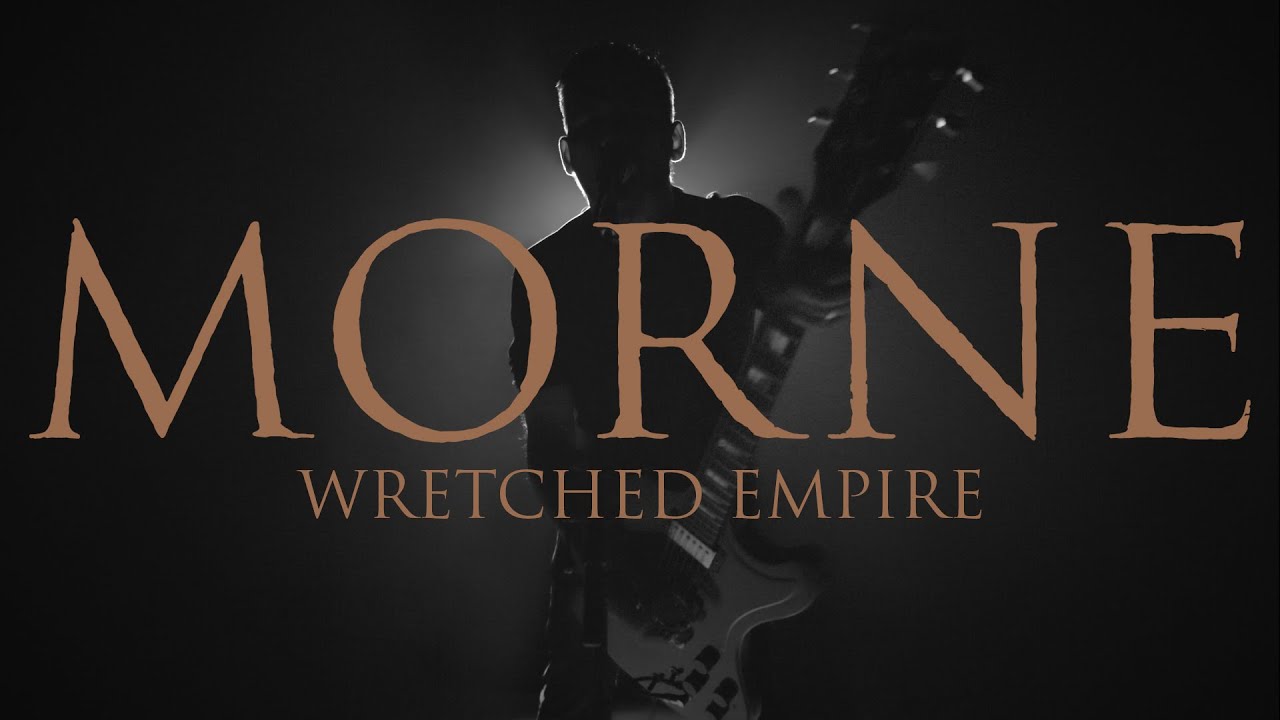 morne wretched empire official video