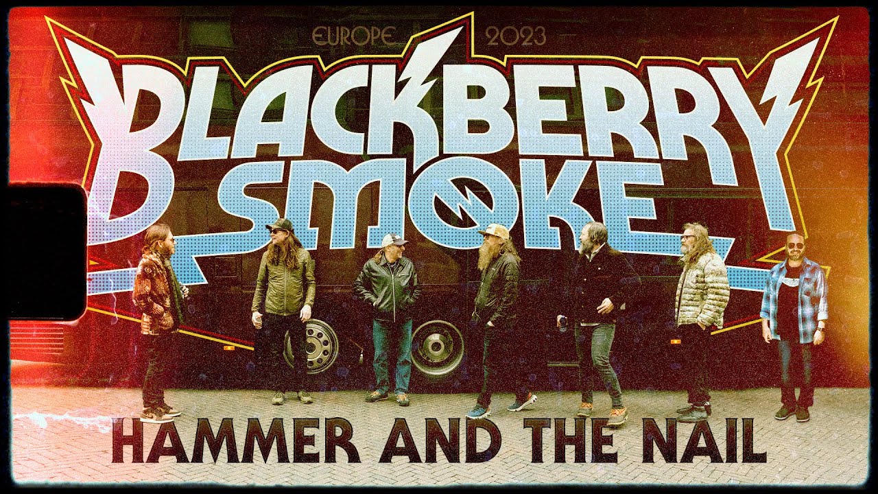 blackberry smoke hammer and the nail official music video