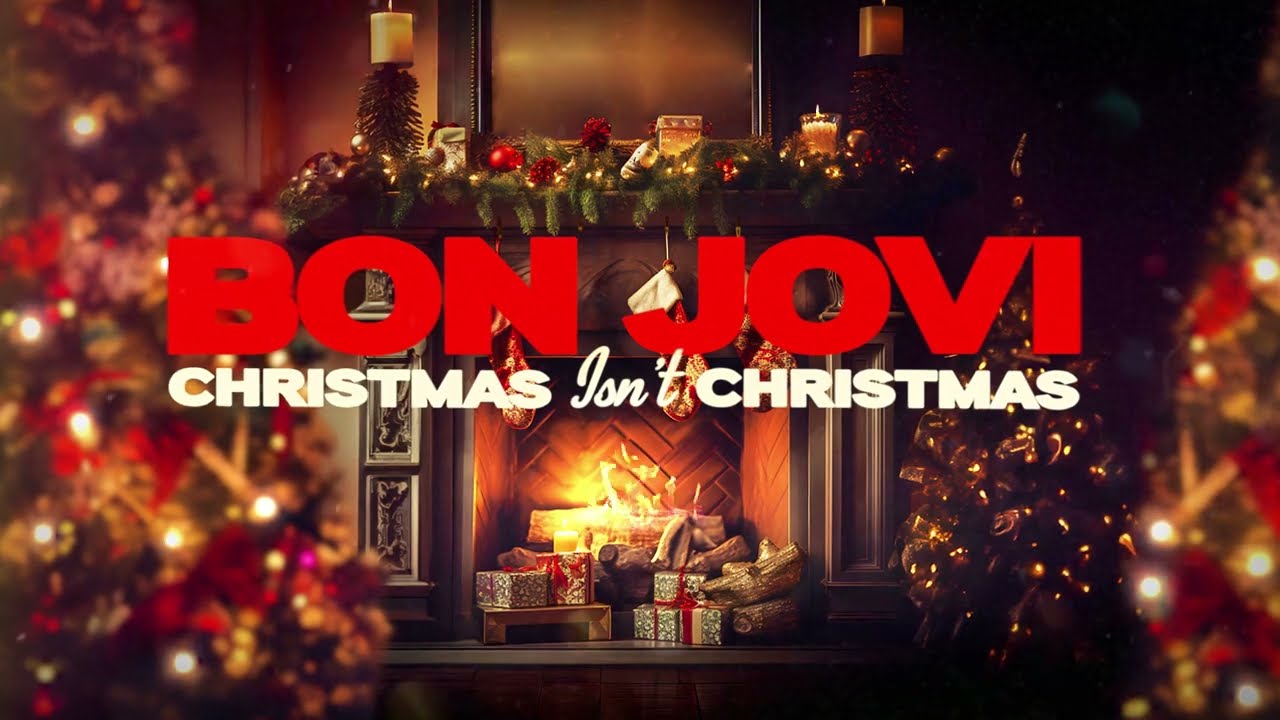bon jovi – christmas isnt christmas lyric video
