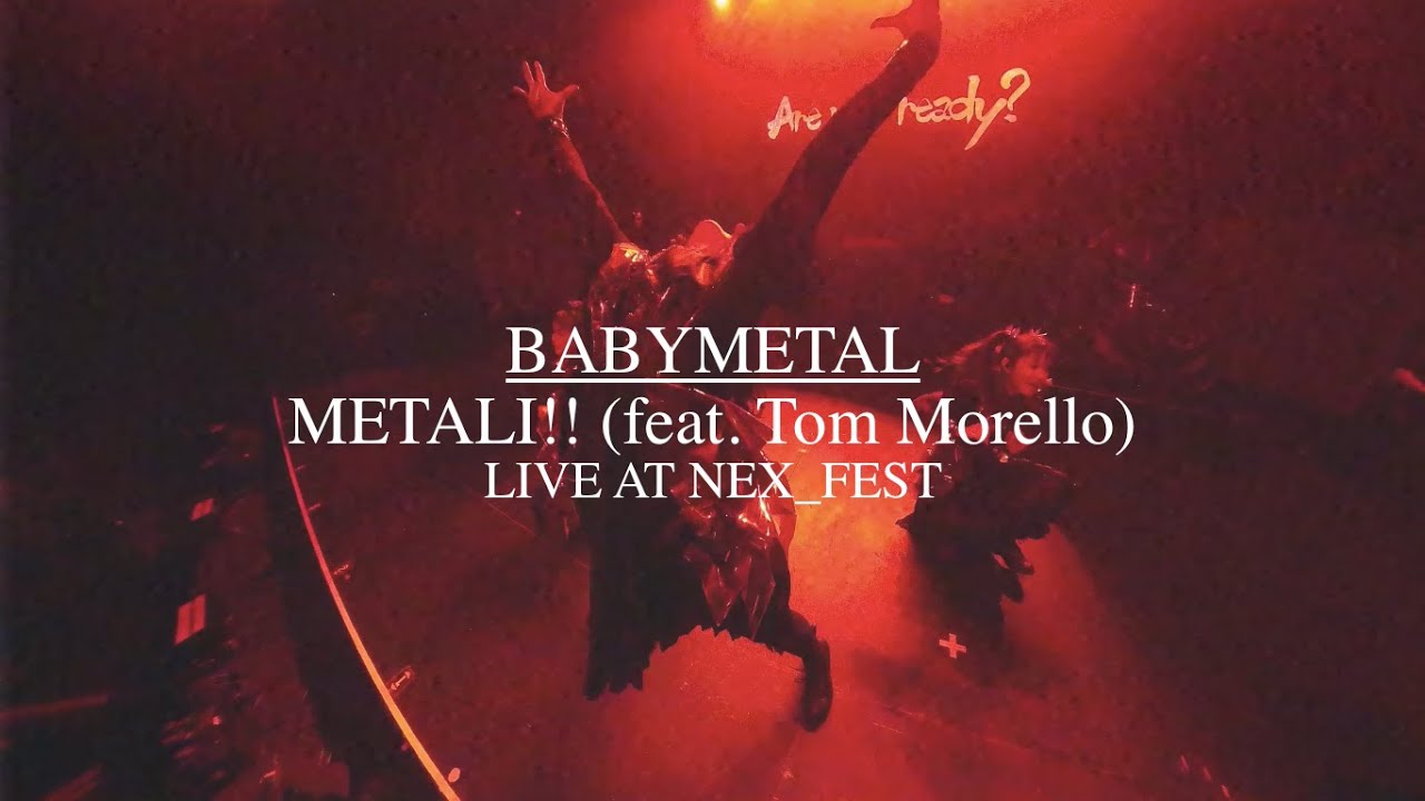 babymetal – メタり！！ feat. tom morello official live music video