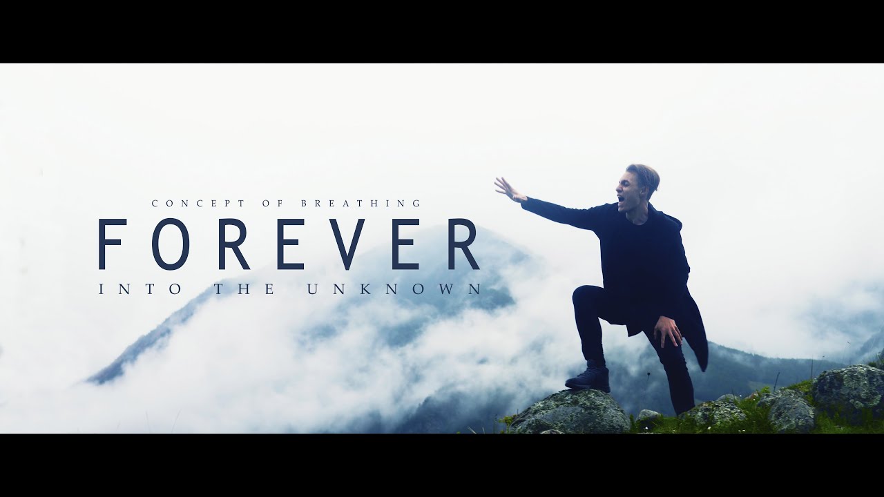 concept of breathing forever official music video