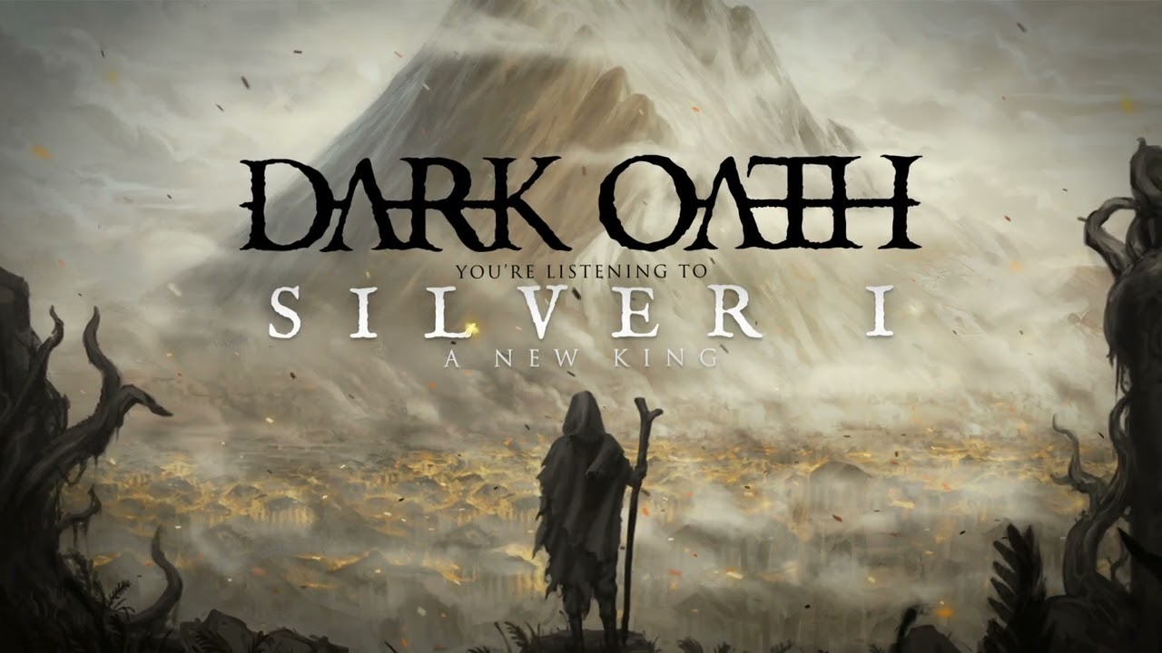 dark oath silver i a new king official streaming video
