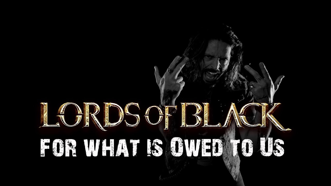 lords of black for what is owed to us official video