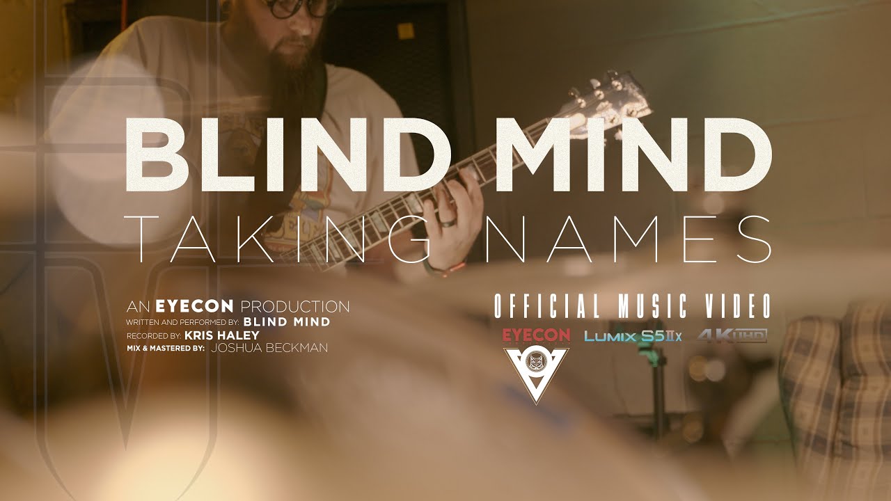 blind mind taking names official video