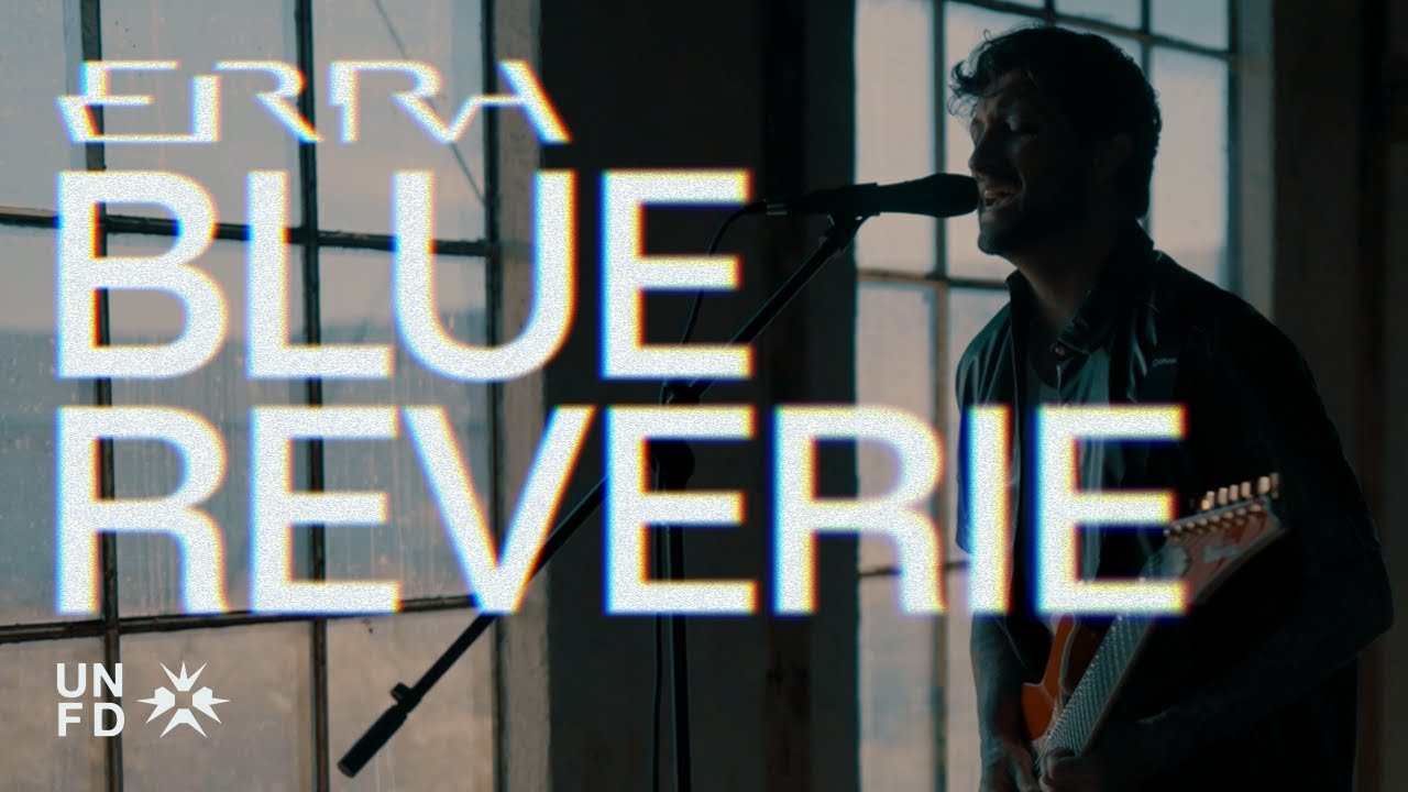erra blue reverie official music video
