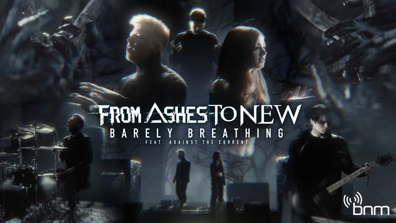 from ashes to new ft. chrissy from against the current barely breathing official music video