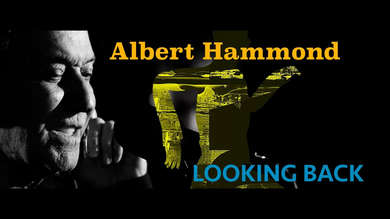 albert hammond looking back official video new album body of work out now