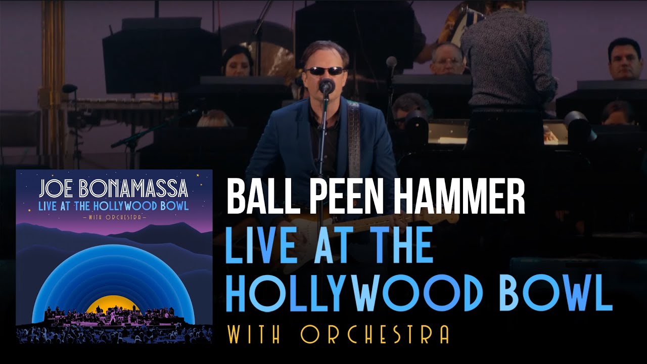 joe bonamassa 22ball peen hammer22 live at the hollywood bowl with orchestra