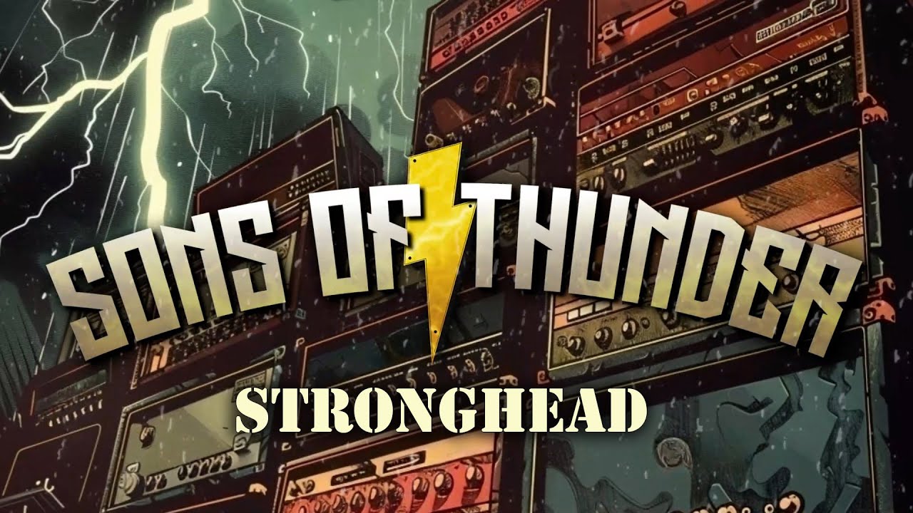 sons of thunder stronghead official video