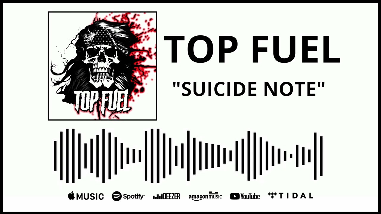 top fuel suicide note official lyric video