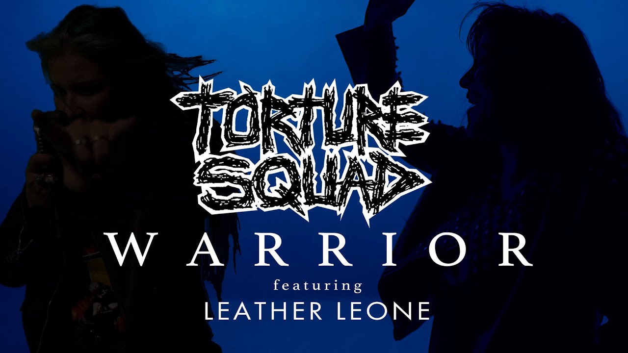 torture squad warrior official video feat. leather leone