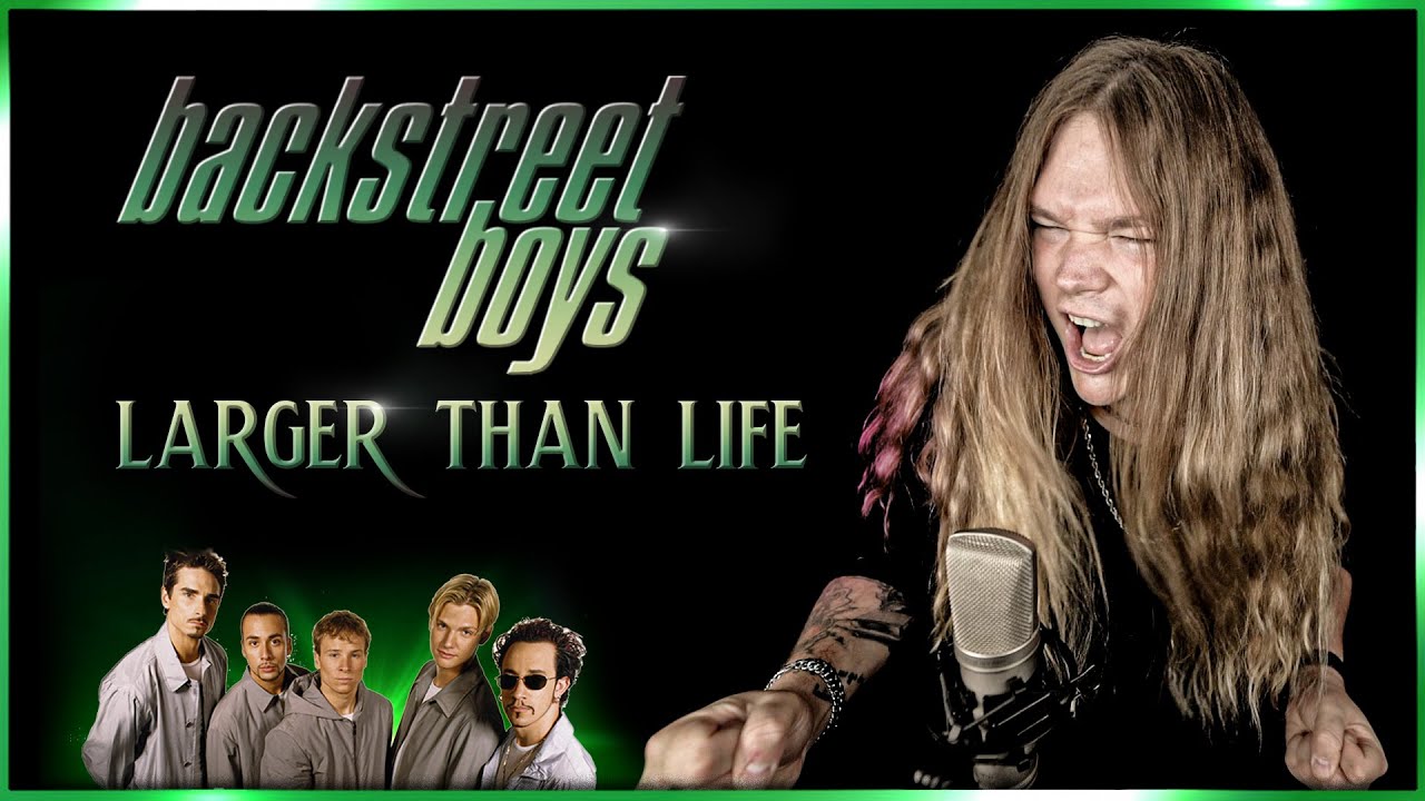 Larger than life (backstreet boys) metal cover by tommy j